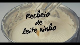 RECHEIO DE LEITE NINHO TRUFADO SEM CHANTILLY  RECEITAS CASEIRAS [upl. by Ogg]