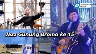 Pesona Jazz di Puncak Bromo Meruntuhkan Kekakuan [upl. by Anitsihc696]