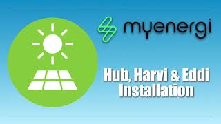 MyEnergi Hub Harvi amp Eddi Installation [upl. by Gleich562]