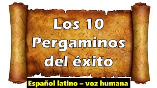 Los 10 PERGAMINOS del EXITO 📜➡🤩🤑😍 [upl. by Berga]