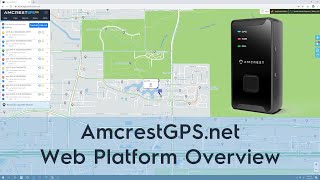 GPS Tracker New Web Platform  AmcrestGPSnet Overview Video with Updated Layout and Features [upl. by Ylesara]