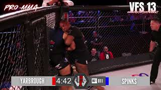 VFS 13 PRO MMA  YARBROUGH VS SPINKS [upl. by Neenej]