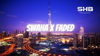 Swaha x Faded  Beauty of Dubai  Drone Shot 4K  Dubai Arabic Remix [upl. by Valley]