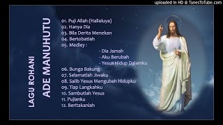 10 Ade Manuhutu  Sambutlah Yesus [upl. by Camm]