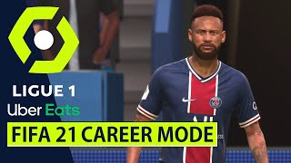 How to start the ultimate Ligue 1 Career Mode in FIFA 21 [upl. by Assila]