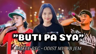 BUTI PA SYA  ODIST MI FT EMCEE REC • YB JEM OFFICIAL LYRICS VIDEO [upl. by Helmut]