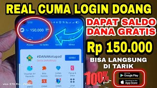 CUMA LOGIN DAPAT SALDO DANA GRATIS BISA DITARIK  APLIKASI PENGHASIL UANG 2022 [upl. by Nilcaj]