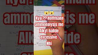 😱😱 Kyu Hoffmann ammonolysis me Alkyl halide excess amount me nhi lete  amines class12 chemistry vsr [upl. by Evie81]