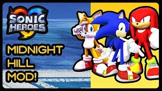 Sonic Heroes PC  Midnight Hill Stage Mod 4K60fps [upl. by Nonnah482]