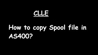 How to copy Spool file in AS400 [upl. by Aramat]