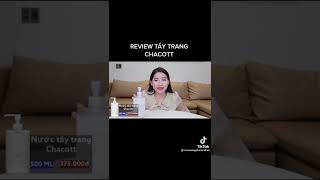 Review tẩy trang Chacott bởi Hà Linh [upl. by Ludlew599]