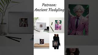 Ancient Fledgling Patreon merch patreon loyaltyprogram [upl. by Bonn39]