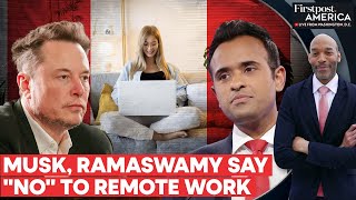 Elon Musk Vivek Ramaswamy Plan to End Work from Home for Federal Employees  Firstpost America [upl. by Analed]