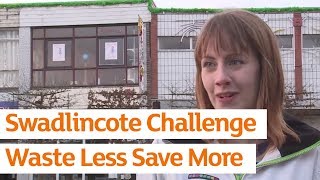 Swadlincote challenge  Waste Less Save More  Sainsburys [upl. by Mullins]