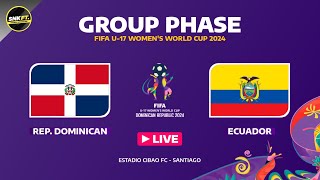 🟡 REP DOMINICAN vs ECUADOR  FIFA U17 WOMENS WORLD CUP 2024 FIXTURES TODAY Preview amp Predictions [upl. by Lita]