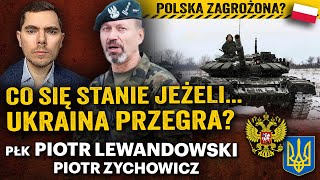 Wojna Rosja  NATO Upadek Ukrainy czy Putin zaatakuje kolejne kraje  płk Lewandowski i Zychowicz [upl. by Ennirroc]