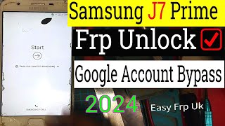 Samsung J7 Prime FRP Bypass 2024  G610F FRP Bypass  FRP J7 Prime  Gmail Account Bypass Samsung ✅ [upl. by Powe]