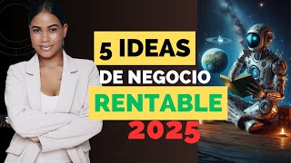 5 ideas de negocio para 2025 según IA [upl. by Ynittirb31]