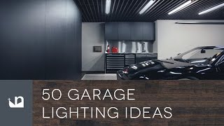 50 Garage Lighting Ideas For Men [upl. by Kosey]