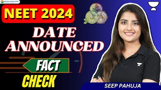 NEET 2024 Date Announced  Fact Check  Seep Pahuja [upl. by Ethbin]