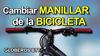 Cómo cambiar el manillar de una bicicleta de montaña  Globeros BTT [upl. by Nesaj]