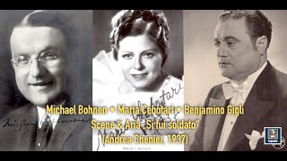 Michael Bohnen Maria Cebotari Beniamino Gigli Scene amp Aria quotSi fui soldatoquot Andrea Chenier 1937 [upl. by Sampson366]