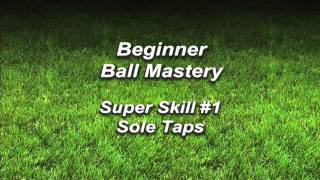 Mastery Monday  Learn Soccer  Football Skills 1 Sole Taps [upl. by Munafo970]