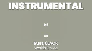 INSTRUMENTAL BEAT  Workin On Me  Russ 6LACK [upl. by Buffum897]