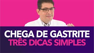 03 dicas simples para melhorar a gastrite  Dr Juliano Teles [upl. by Eolcin287]