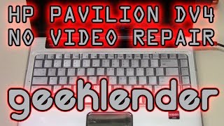 HP Pavilion dv4 No Video Fix [upl. by Yerffoeg]