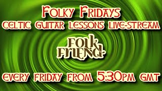 Folky Fridays 7  learn Connaughtmans Rambles on the guitar [upl. by Akerahs]