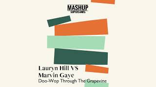 Doo Wop Through The Grapevine Lauryn Hill vs Marvin Gaye [upl. by Nymassej]