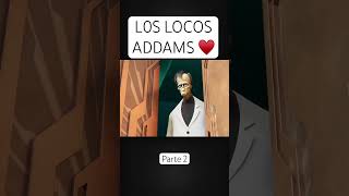 L0S LOCOS ADDAMS [upl. by Sitrik]