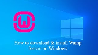 How to Download and Install Wamp Server on Windows 7810 [upl. by Lunetta]