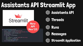 OpenAI Assistants API Streamlit Application from Scratch [upl. by Eve995]