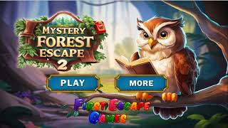 Mystery Forest Escape 2 Html 5  FEG [upl. by Ynnavoj]