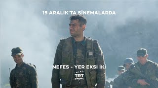 Nefes  Yer Eksi İki  Teaser 15 Aralıkta Sinemalarda [upl. by Eldridge]