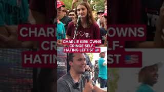 Charlie Kirk Owns Cringe SelfHating Leftist [upl. by Budding182]