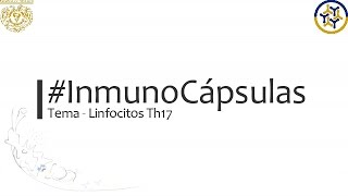 InmunoCápsulas  Linfocitos Th17 [upl. by Hartzel59]