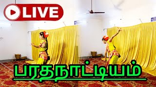 LIVR  BHARATANATYAM LIVE பரதநாட்டியம்🙏🙏🙏 new [upl. by Sana39]