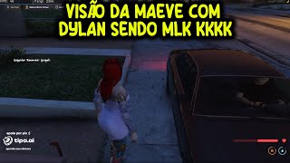 VISÃO DA MAEVE COM DYLAN SENDO MLK KKKK [upl. by Noloc]