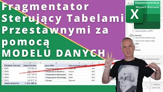 57 Jak Fragmentator Steruje Tabelami Przestawnymi Opartymi na Różnych Źródłach za Pomocą Modelu [upl. by Smada]