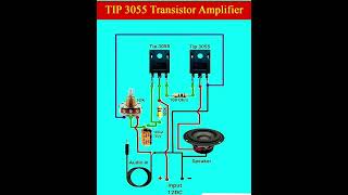 Tip 3055 transistor amplifier circuit diagram electrical electronic electrician shorts short [upl. by Ahsiele]