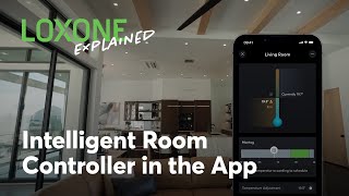 Intelligent Room Controller in the App I Loxone Explained 2023 [upl. by Pilloff644]