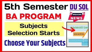 SOL BA PROG Fifth Semester Subjects Selection Starts 2024  Sol BA Prog 5th Semester Admission 2024 [upl. by Bolton619]