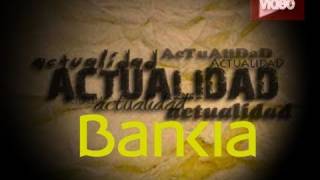 Salida a Bolsa de Bankia 20072011 [upl. by Normak618]