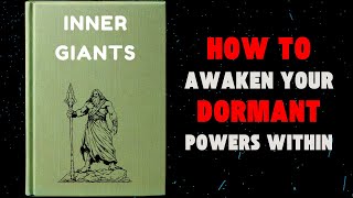 Inner Giants How to Awaken Your Dormant Powers Within audiobook [upl. by Rysler]