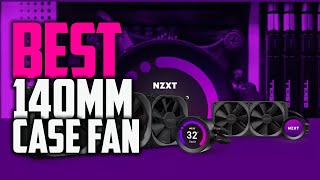 Top 5 Best 140mm Case Fans Review in 2022  Blue Led Case Fans With Antivibration Mounting System [upl. by Shara462]