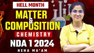 Matter amp Its Composition  NDA 1 2024  Hell Month  Neha mam [upl. by Gian920]