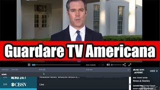 GUARDARE TV AMERICANA DALLITALIA gratis e facile [upl. by Trutko]